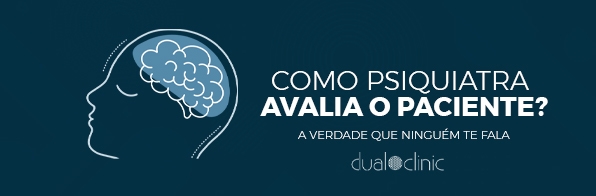 Psiquiatria - Como o psiquiatra avalia o paciente? A verdade que ninguém te fala