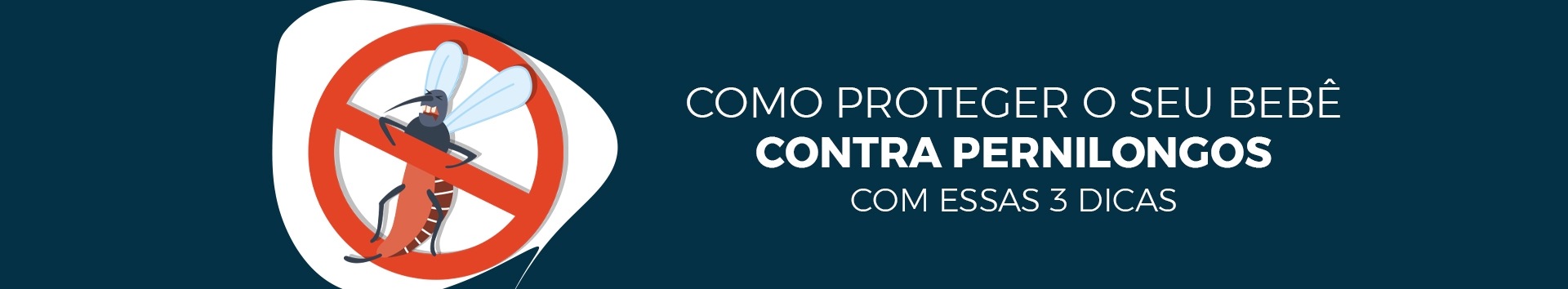 Como proteger o seu bebê contra pernilongos com 3 dicas